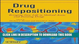 New Book Drug Repositioning: Bringing New Life to Shelved Assets and Existing Drugs