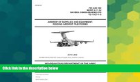 Big Deals  Field Manual FM 4-20.102 Airdrop of Supplies and Equipment: Rigging Airdrop Platforms