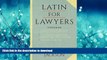 FAVORIT BOOK Latin for Lawyers. Containing I: A Course in Latin, with Legal Maxims and Phrases As