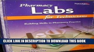 New Book Pharmacy Labs for Technicians: Building Skills in Pharmacy Practice