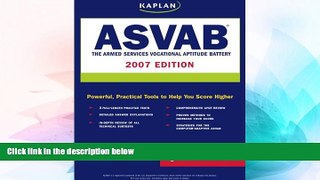 Big Deals  Kaplan ASVAB, 2007 Edition: The Armed Services Vocational Aptitude Battery  Best Seller