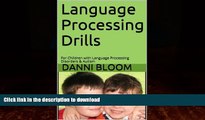 FAVORITE BOOK  Language Processing Drills: For Children with Language Processing Disorders