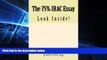 Big Deals  The 75% IRAC Essay: Look Inside!  Best Seller Books Best Seller