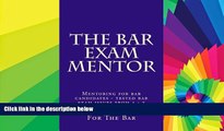 Big Deals  The Bar Exam Mentor: Mentoring for bar candidates - tested bar exam issues from a - z