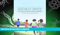 READ  Socially Savvy: An Assessment and Curriculum Guide for Young Children FULL ONLINE