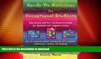 FAVORITE BOOK  Hands-On Activities for Exceptional Students: Educational and Pre-Vocational