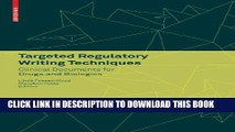 New Book Targeted Regulatory Writing Techniques: Clinical Documents for Drugs and Biologics