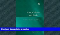 READ THE NEW BOOK Law, Culture and Society: Legal Ideas in the Mirror of Social Theory (Law,