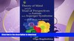 FAVORITE BOOK  Theory of Mind and the Triad of Perspectives on Autism and Asperger Syndrome: A