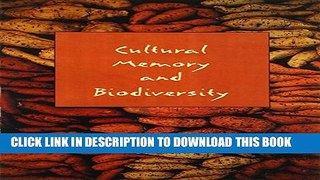 New Book Cultural Memory and Biodiversity
