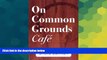 Big Deals  On Common Grounds Cafe: A Fable Concerning Bar Exam Insights  Free Full Read Most Wanted