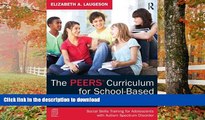 FAVORITE BOOK  The PEERS Curriculum for School-Based Professionals: Social Skills Training for