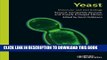 [PDF] Yeast: Molecular and Cell Biology Popular Online