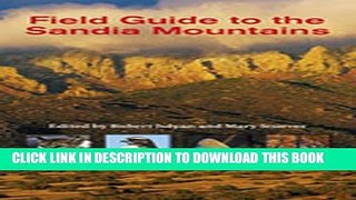 [PDF] Field Guide to the Sandia Mountains Full Online