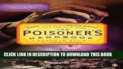 [PDF] The Poisoner s Handbook: Murder and the Birth of Forensic Medicine in Jazz Age New York