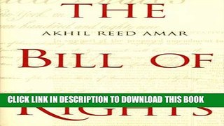 [PDF] The Bill of Rights: Creation and Reconstruction Full Online