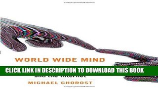 [PDF] World Wide Mind: The Coming Integration of Humanity, Machines, and the Internet Popular