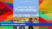 READ BOOK  Learning About Friendship: Stories to Support Social Skills Training in Children with