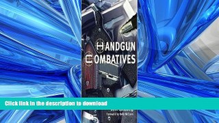 DOWNLOAD Handgun Combatives 2nd (second) edition Text Only READ PDF FILE ONLINE