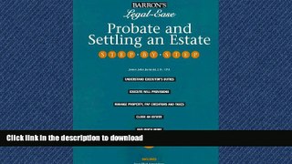 READ THE NEW BOOK Probate and Settling an Estate Step-By-Step (Barron s Legal-Ease) READ EBOOK