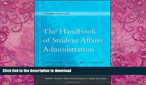 READ BOOK  The Handbook of Student Affairs Administration: (Sponsored by NASPA, Student Affairs