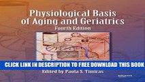 Collection Book Physiological Basis of Aging and Geriatrics, Fourth Edition