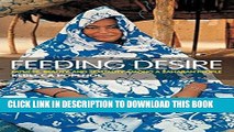 [PDF] Feeding Desire: Fatness, Beauty and Sexuality Among a Saharan People Full Colection