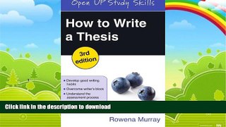 FAVORITE BOOK  How to Write a Thesis (Open Up Study Skills) FULL ONLINE