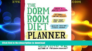 READ  The Dorm Room Diet Planner  GET PDF