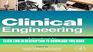 New Book Clinical Engineering: A Handbook for Clinical and Biomedical Engineers
