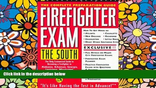 Big Deals  Firefighter Exam: The South: The Complete Preparation Guide  Best Seller Books Best