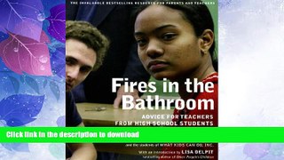 READ  Fires in the Bathroom: Advice for Teachers from High School Students FULL ONLINE