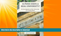FAVORITE BOOK  Is Penn State a Real University?: An Investigation of the University as a Living
