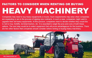 How to decide between purchasing or renting heavy machinery