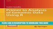 Collection Book Primer to Analysis of Genomic Data Using R (Use R!)