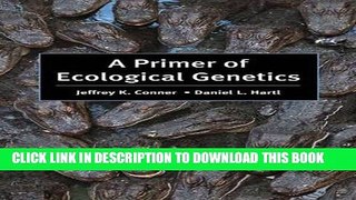 New Book A Primer of Ecological Genetics