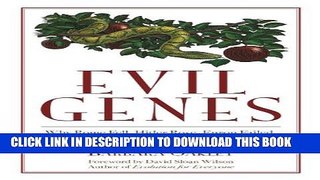 Collection Book Evil Genes: Why Rome Fell, Hitler Rose, Enron Failed, and My Sister Stole My