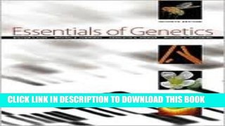 Collection Book Essentials of Genetics (7th Edition) 7th (seventh) edition Text Only