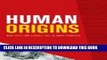 New Book Human Origins: What Bones and Genomes Tell Us about Ourselves (Texas A M University