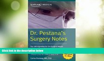 Must Have PDF  Dr. Pestana s Surgery Notes: Top 180 Vignettes for the Surgical Wards  Free Full
