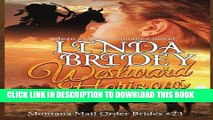 [PDF] Mail Order Bride - Westward Horizons: Clean Historical Cowboy Romance Novel (Montana Mail