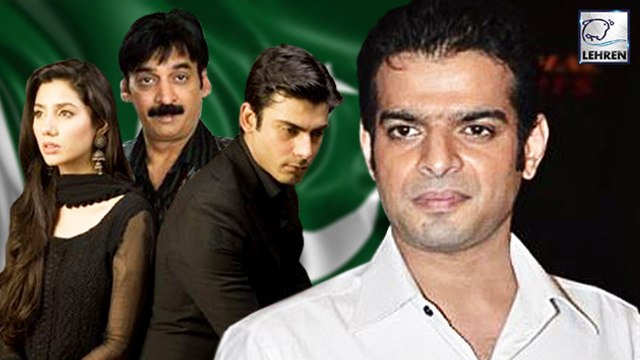 Karan Patel SUPPORTS Pakistani Actors | Fawad Khan | Mahira Khan