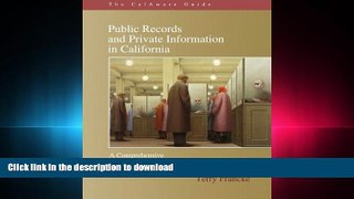 FAVORIT BOOK The CalAware Guide to Public Records and Private Information in California FREE BOOK