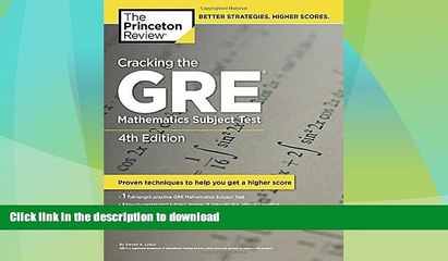 FAVORITE BOOK  Cracking the GRE Mathematics Subject Test, 4th Edition  GET PDF