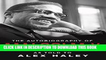 [PDF] The Autobiography of Malcolm X: As Told to Alex Haley Full Colection