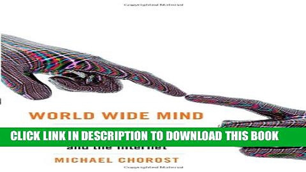 [PDF] World Wide Mind: The Coming Integration o...