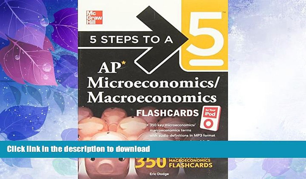 READ BOOK  5 Steps to a 5 AP Microeconomics/ Macroeconomics Flashcards for your iPod with MP3