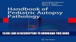 [PDF] Handbook of Pediatric Autopsy Pathology Full Collection