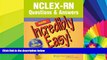 Big Deals  NCLEX-RNÂ® Questions   Answers Made Incredibly Easy! (Incredibly Easy! SeriesÂ®)  Best
