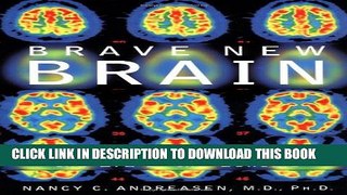 [PDF] Brave New Brain: Conquering Mental Illness in the Era of the Genome Popular Online